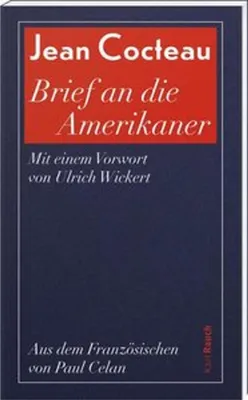 Produktbild von Jean Cocteau: Brief an die Amerikaner – Literarisches Werk, Erstveröffentlichung 1949