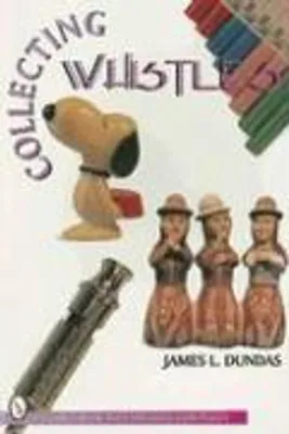 Image de Collecting Whistles