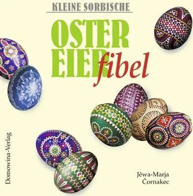 Produktbild von Kleine sorbische Ostereierfibel