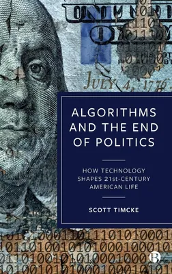 Produktbild von Algorithms and the End of Politics