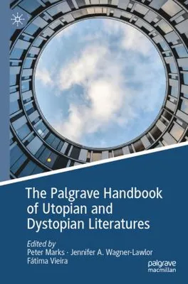 Obrázok produktu pre The Palgrave Handbook of Utopian and Dystopian Literatures