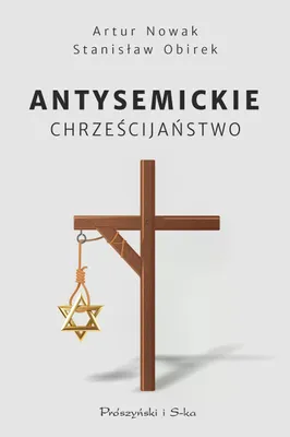 Obrázok produktu pre Antysemickie chrześcijaństwo