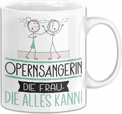 Produktbild von Opernsängerin Geschenk Tasse Becher Die Frau Die Allen Kann Geschenkidee für eine Opernsängerin Lustig (Weiß)