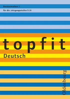 Produktbild von topfit Deutsch. Rechtschreiben 1. Neuausgabe