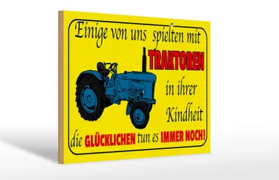 Produktbild von Holzschild Spruch 30x20cm einige spielten mit Traktoren