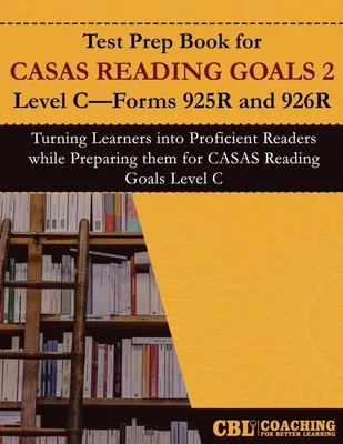 Produktbild von Test Prep Book for CASAS Reading Goals 2 Level C-Forms 925R and 926R