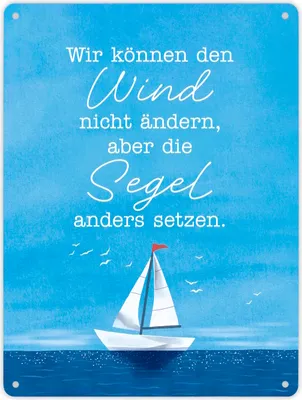 Produktbild von Segelboot Metallschild XL in 21x28 cm mit Spruch Segel anders setzen bei Wind