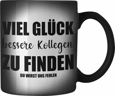 Produktbild von Jobwechsel Farbwechsel Zauber-Tasse Geschenk Kollegin Kollege Lustig Abschiedsgeschenk Sprüche - Viel Glück (Schwarz)