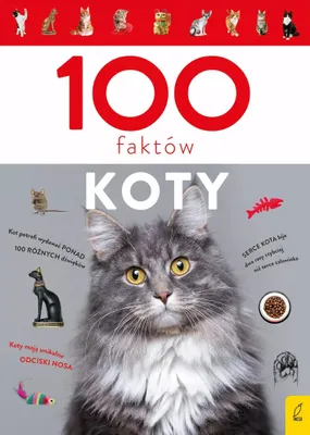 Produktbild von ISBN 100 faktów Koty, Polski, Twarda okładka, 64 stron(y)