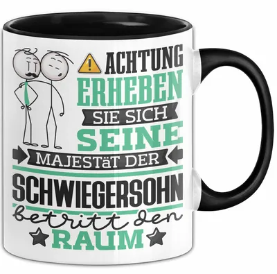 Produktbild von Schwiegersohn Geschenk Tasse Lustiger Spruch Erheben Sie Sich Der Schwiegersohn Betritt den Raum (Schwarz)