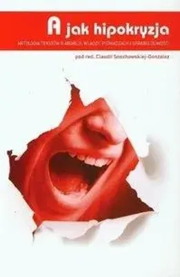 Immagine prodotto di Che ipocrisia – Claudia Snochowska-Gonzalez