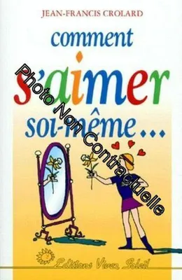 Image de Comment S'aimer Soi-Même