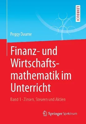 Produktbild von Finanz- und Wirtschaftsmathematik im Unterricht Band 1