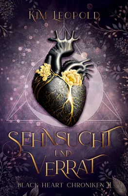 Produktbild von Sehnsucht und Verrat: Black Heart Chroniken 2