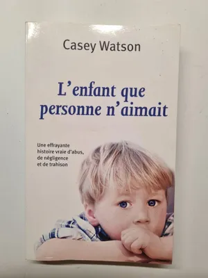 Image de L'enfant que personne n'aimait