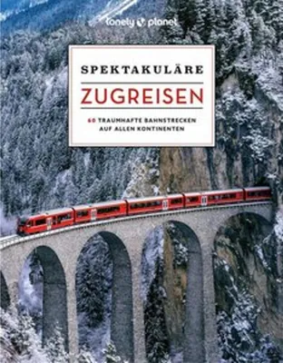 Obrázek produktu pro LONELY PLANET Bildband Spektakuläre Zugreisen