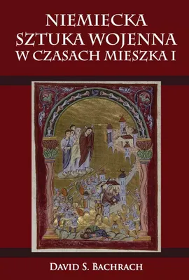 Image de Niemiecka sztuka wojenna w czasach Mieszka I