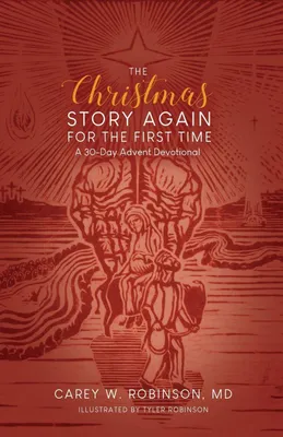 Produktbild von Die Weihnachtsgeschichte – zum ersten Mal wiedererzählt