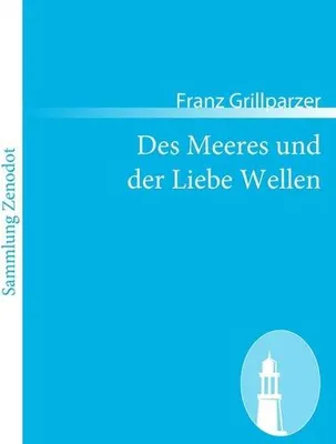 Immagine prodotto di Des Meeres und der Liebe Wellen