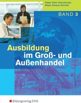 Immagine prodotto di Ausbildung im Groß- und Außenhandel. 3. Ausbildungsjahr. Schulbuch