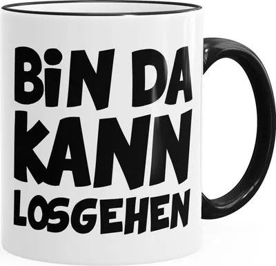 Produktbild von Kaffee-Tasse Bin da kann losgehen Tasse mit Farbrand MoonWorks® schwarz unisize
