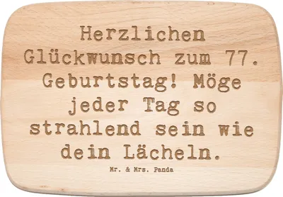Produktbild von Mr. & Mrs. Panda Frühstücksbrettchen Spruch 77. Geburtstag Strahlen - Transparent - Geschenk, Alter, Schneidebrett, Feier, besonderes, Holzbrett, Frühstücksbrett, Lächeln