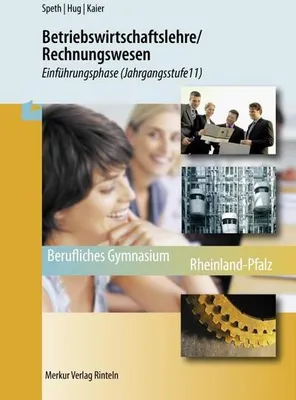 Image de Betriebswirtschaftslehre/Rechnungswesen. Einführungsphase (Jahrgangsstufe 11) Rheinland-Pfalz