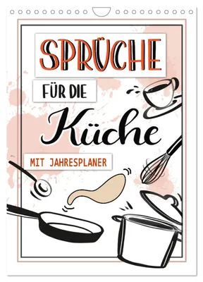 Immagine prodotto di Frasi per la cucina. Con agenda annuale (calendario da parete 2027, formato DIN A4 verticale), calendario mensile CALVENDO