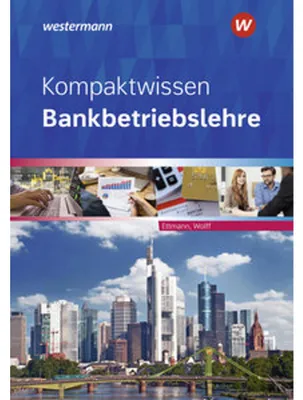 Produktbild von Kompaktwissen Bankbetriebslehre. Schulbuch