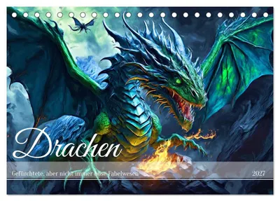 Produktbild von Drachen - Gefürchtete, aber nicht immer böse Fabelwesen (Tischkalender 2027 DIN A5 quer), CALVENDO Monatskalender