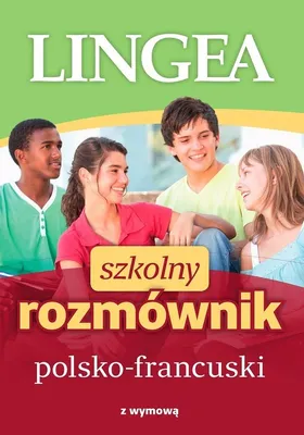 Image de Rozmównik szkolny polsko-francuski - Wydanie 2019