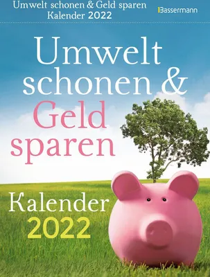 Immagine prodotto di Drews, G: Umwelt schonen und Geld sparen. Kalender 2022