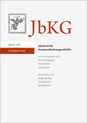 Obrázok produktu pre Jahrbuch für Kommunikationsgeschichte 27 (2025)