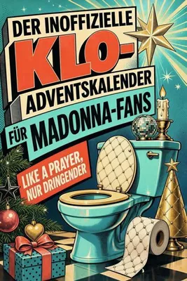 Produktbild von Der inoffizielle Klo-Adventskalender für Madonna-Fans