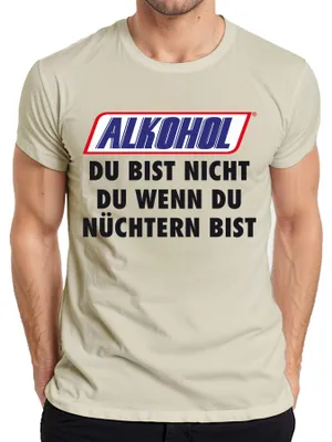 Obrázok produktu pre Alkohol. Nie si to ty, keď si triezvy. Zábavné tričko s nápisom "Party", vhodné pre pánov, farba: prírodná