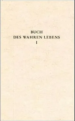 Produktbild von Das Buch des wahren Lebens. Lehren des göttlichen Meisters