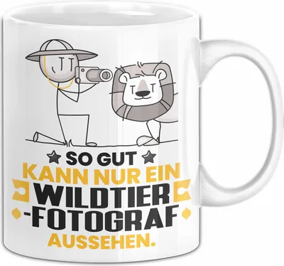 Produktbild von Wildtierfotograf Geschenk Tasse So Gut Kann Nur Ein Wildtierfotograf Aussehen Geschenkidee Kaffee-Becher (Weiß)