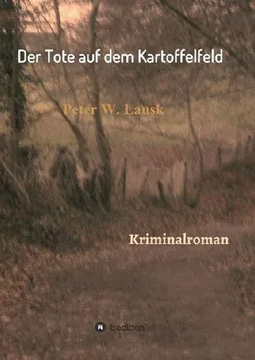 Produktbild von Der Tote auf dem Kartoffelfeld
