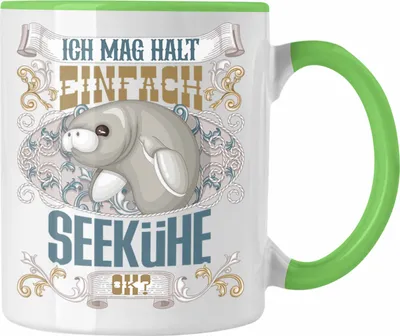 Produktbild von Trendation - Ich Mag Halt Einfach Seekühe Ok? Tasse Geschenkidee für Seekühe Liebhaber Lustiger Spruch (Grün)