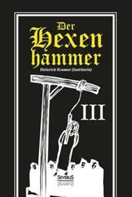 Obrázok produktu pre Der Hexenhammer: Malleus Maleficarum. Dritter Teil