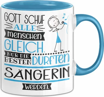 Produktbild von Sängerin Geschenk Becher Tasse Gott Schuf Alle Menschen Gleich Nur Die Besten Durfeten Sängerin Werden Geschenkidee Lustig (Blau)