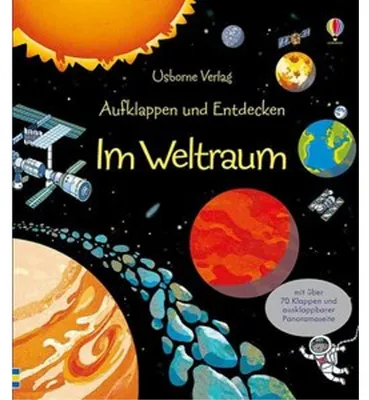 Produktbild von Aufklappen und Entdecken: Im Weltraum