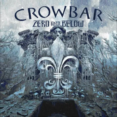 Obrázok produktu pre Crowbar - Zero And Below (Limited Edition) (Black Vinyl) -   - (Vinyl / Pop (Vinyl))