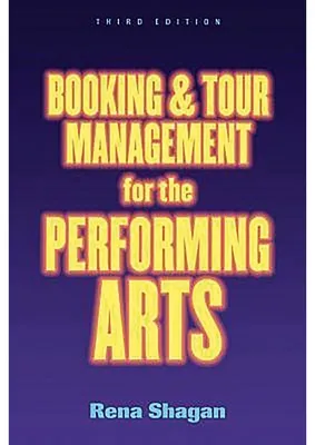 Obrázok produktu pre Booking and Tour Management for the Performing Arts