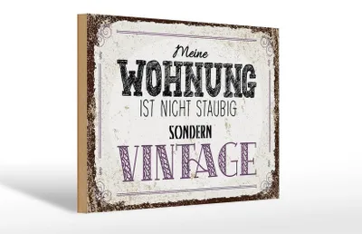 Produktbild von Holzschild Spruch Wohnung nicht staubig Vintage 30x20cm
