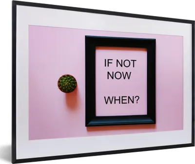Produktbild von MuchoWow® MuchoWow® Gerahmtes Poster Zitate - 'Wenn nicht jetzt, wann dann? - Sprichwörter 60x40 cm - Poster mit zchwarzem Bilderrahmen - Schlafzimmer - Plakat in Rahmen - Drucken