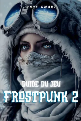 Produktbild von Guide du jeu Frostpunk 2