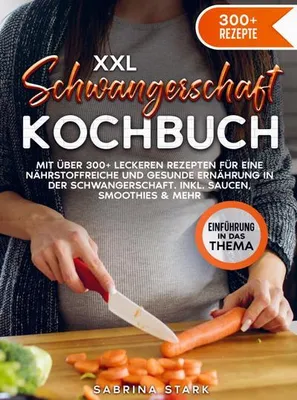 Produktbild von XXL Schwangerschaft Kochbuch