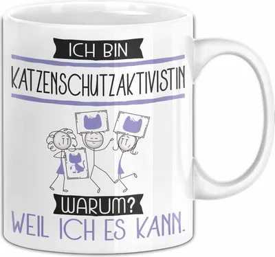 Produktbild von Katzenschutzaktivistin Tasse Geschenk Ich Bin Katzenschutzaktivistin Warum Weil Ich Es Kann Geschenkidee Geburtstag (Weiß)