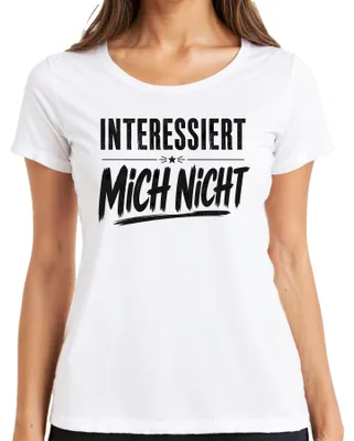 Obrázek produktu pro Tričko s potiskem "Mně to nezajímá. Vtipné. Sarkastické. Výrok. Ironie." Barva: bílá, velikost: XL